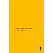 China and the West： Crossroads of Civilisation
