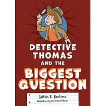 Detective Thomas and the Biggest Question