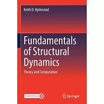 Fundamentals of Structural Dynamics： Theory and Computation