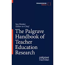 The Palgrave Handbook of Teacher Education Research