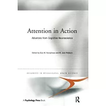Attention in Action： Advances from Cognitive Neuroscience