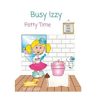 Busy Izzy： Potty Time