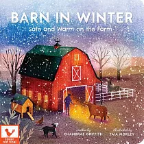 Barn in Winter： Safe and Warm on the Farm