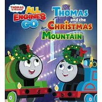 Thomas and the Christmas Mountain (Thomas & Friends： All Engines Go)