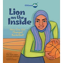 Lion on the Inside： How One Girl Changed Basketball