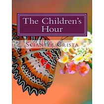 The Children’s Hour： Four Short Stories