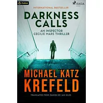 Darkness Calls： An Inspector Cecilie Mars Thriller