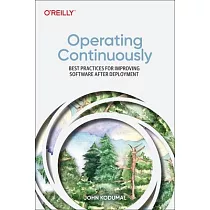 Operating Continuously： Best Practices for Improving Software After Deployment