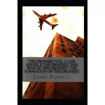 The Prophet Volume Two： The Angel & the Prophet， The War of the Prophet， The Formation of the Prophet