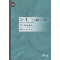 Gothic Cinema： An Introduction