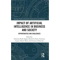 Impact of Artificial Intelligence in Business and Society： Opportunities and Challenges