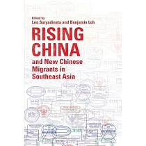 Rising China and New Chinese Migrants in Southeast Asia