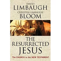 The Resurrected Jesus： The Church in the New Testament