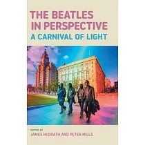 The Beatles in Perspective： A Carnival of Light