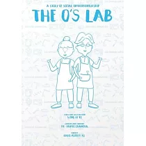 The O’s Lab： A Story of Social Entrepreneurship