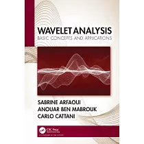 Wavelet Analysis： Basic Concepts and Applications