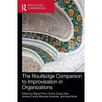 The Routledge Companion to Improvisation in Organizations
