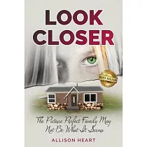 Look Closer： The Picture Perfect Family May Not Be What It Seems