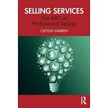 Selling Services： The ABC of Professional Selling