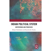 Indian Government and Politics： Institutions and Processes
