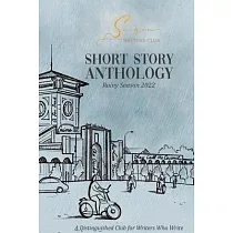 Saigon Writers Club： Short Story Anthology