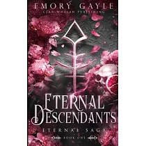 Eternal Descendants： Eternal Saga Book 1