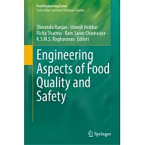 Engineering Aspects of Food Quality and Safety