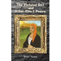 The Pictured Girl and Other Short Poems