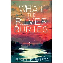 What the River Buries