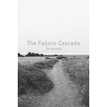 The Failure Cascade