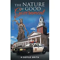 The Nature of Good Government