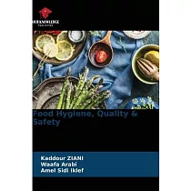 Food Hygiene， Quality & Safety