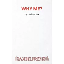 Why Me?