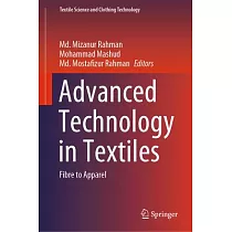 Advanced Technology in Textiles： Fibre to Apparel