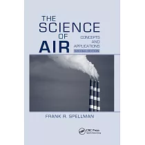 The Science of Air： Concepts and Applications， Second Edition