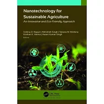 Nanotechnology for Sustainable Agriculture： An Innovative and Eco─Friendly Approach