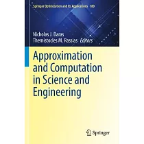 Approximation and Computation in Science and Engineering