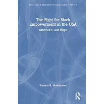 The Fight for Black Empowerment in the USA： America’s Last Hope