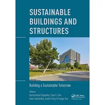 Sustainable Buildings and Structures： Building a Sustainable Tomorrow： Proceedings of the 2nd International Conference in Sutainable Buildings and Str
