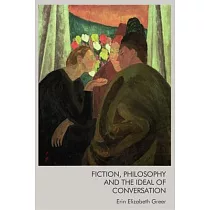 Fiction， Philosophy and the Ideal of Conversation