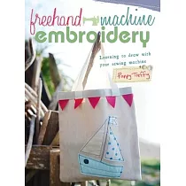 Freehand Machine Embroidery： Learning to draw with your machine