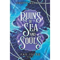 Ruins of Sea and Souls： A Steamy Fae Fantasy Romance