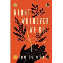 Night Wherever We Go