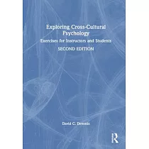 Exploring Cross─Cultural Psychology： Exercises for Instructors and Students