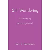 Still Wandering： Still Wondering (Wanderings Part 4)