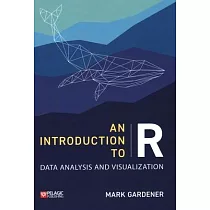 An Introduction to R： Data Analysis and Visualization