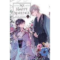 My Happy Marriage， Vol. 5 (Light Novel)