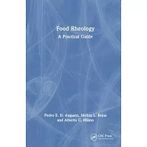 Food Rheology： A Practical Guide