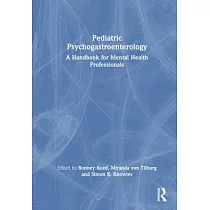 Pediatric Psychogastroenterology： A Handbook for Mental Health Professionals
