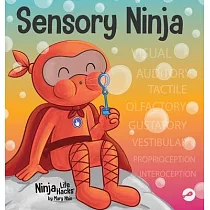 Sensory Ninja： A Children’s Book About Sensory Superpowers and SPD， Sensory Processing Disorder